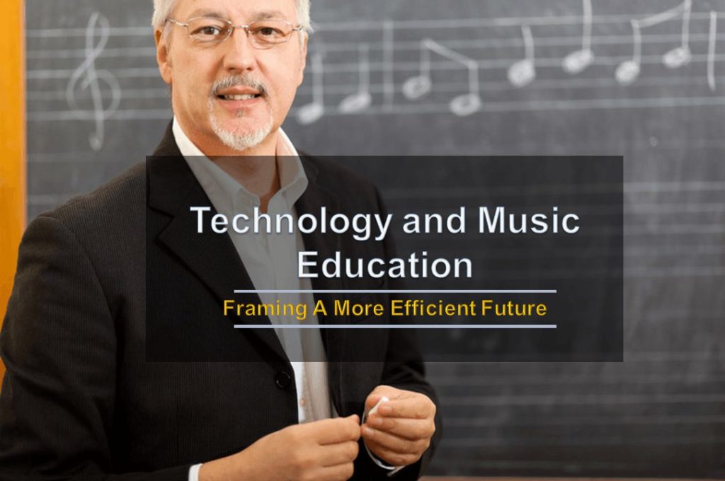 Framing A More Efficient Music Education Future
